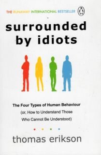 Surrounded By Idiots