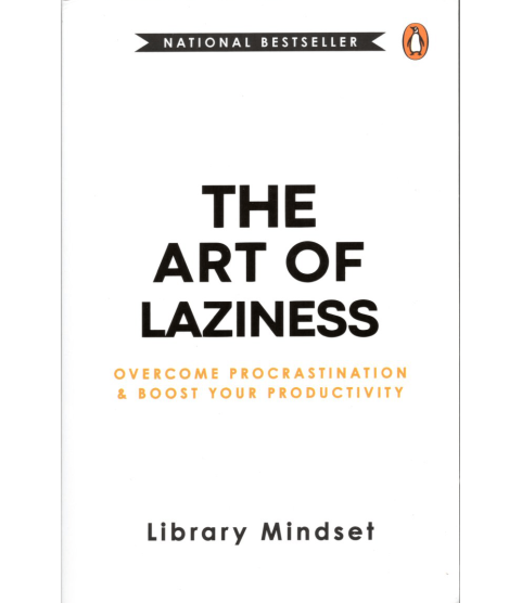 The Art of Laziness